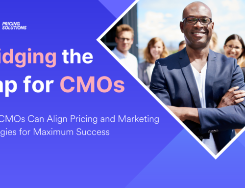 How CMOs Can Align Pricing and Marketing for Maximum Success