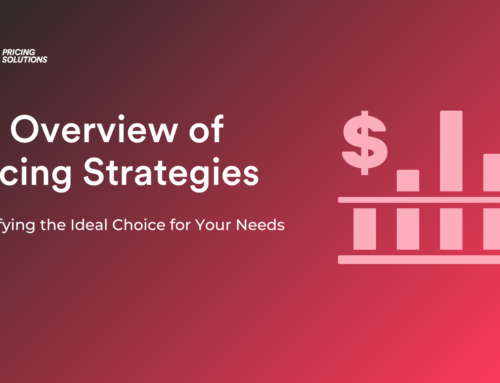 Pricing Strategies at a Glance: What are they and which is best for you?